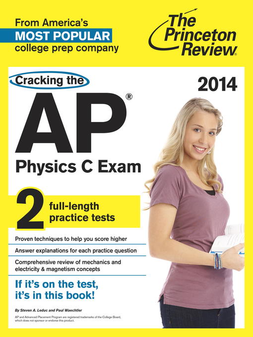Title details for Cracking the AP Physics C Exam, 2014 Edition by Princeton Review - Available